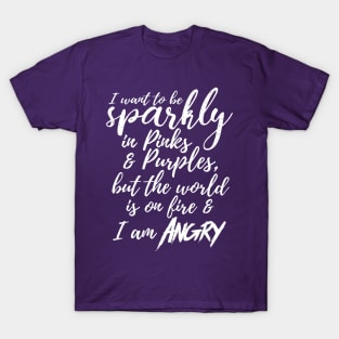 I want to be Sparkly - White Text T-Shirt